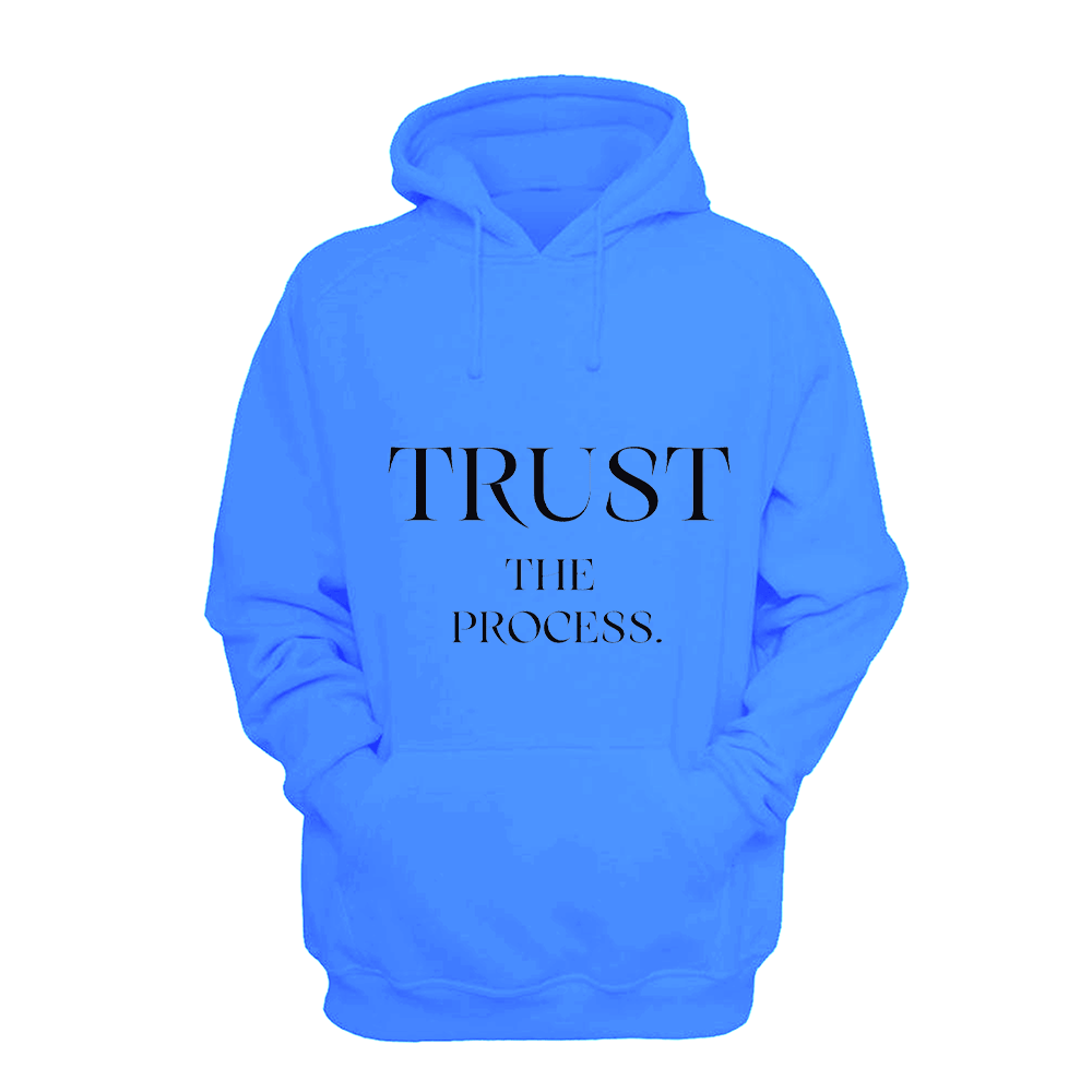 Trust The Process - Hoodie