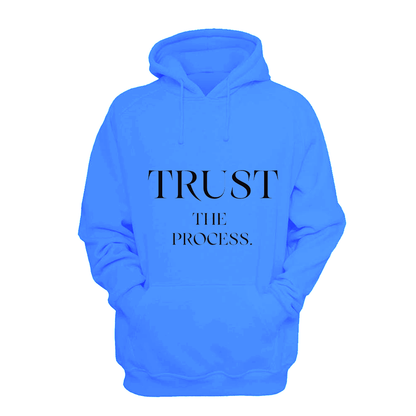 Trust The Process - Hoodie