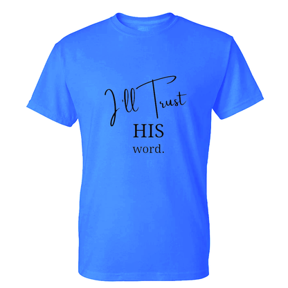 I'll Trust His Word