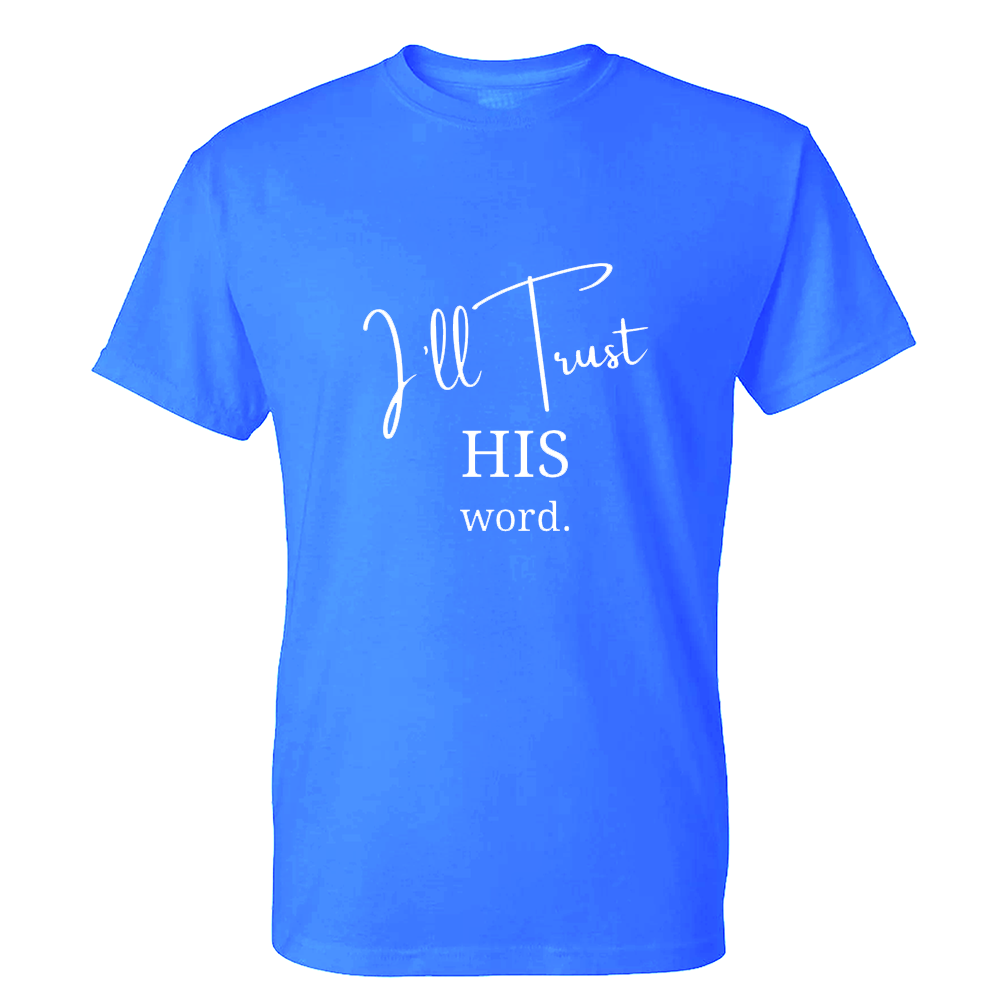 I'll Trust His Word