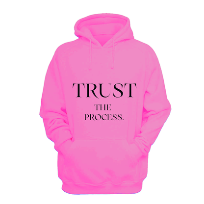 Trust The Process - Hoodie