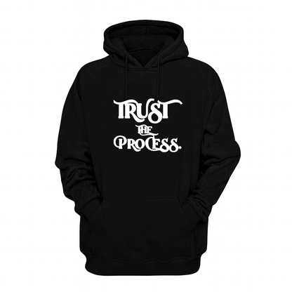 Trust the Process - Hoodie