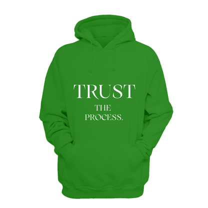 Trust The Process - Hoodie