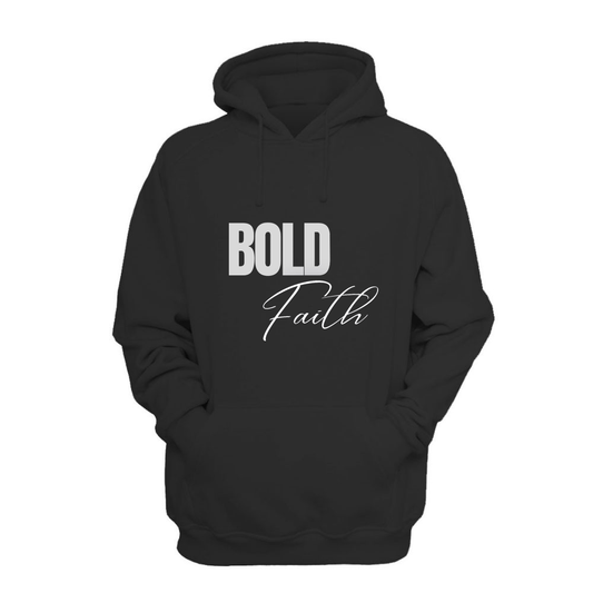 Bold Faith - Hoodie