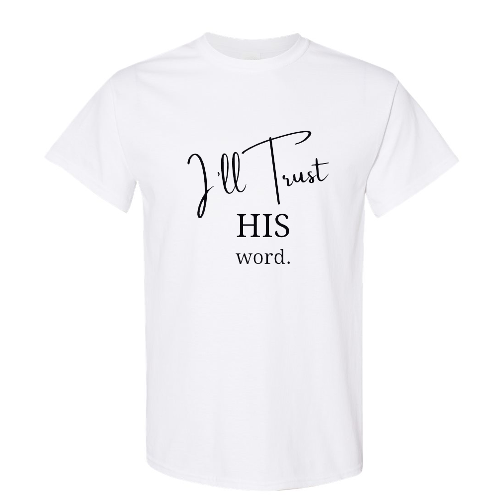 I'll Trust His Word