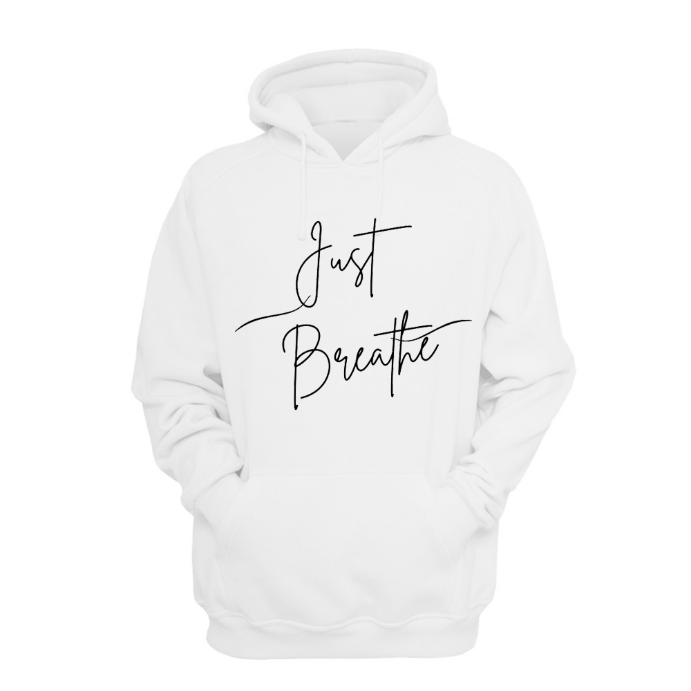 Just Breathe - Hoodie